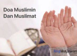 Doa Muslimin Dan Muslimat Dengan Teks Latin Dan Bahasa Arab Serta Arti Terjemahannya