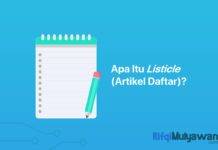 Gambar Apa Itu Listicle Pengertian Jenis Contoh Dan Kenapa Listikel Dapat Menjadi Lebih Efektif Serta Apa Saja Faktor Penyebabnya