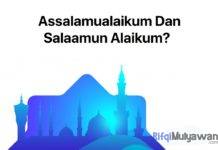 Arti Assalamualaikum dan Salaamun Alaikum: Mana Pengucapan yang Benar dalam Al-Qur’an? Gambar Arti Assalamualaikum Dan Salamun Alaikum Mana Pengucapan Yang Benar Seperti Dalam Al Quran