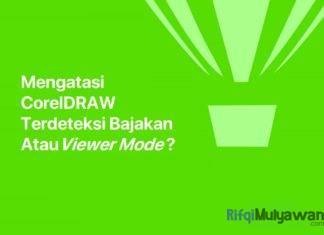 Gambar Cara Aktivasi Dan Mengatasi Corel Draw Viewer Mode Semua Versi Selamanya