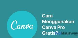 Gambar Cara Menggunakan Canva Pro Dan Fiturnya Secara Gratis Tanpa Perlu Upgrade Akun Premium Dan Subscribtion Atau Langganan Berbayar