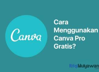 Gambar Cara Menggunakan Canva Pro Dan Fiturnya Secara Gratis Tanpa Perlu Upgrade Akun Premium Dan Subscribtion Atau Langganan Berbayar
