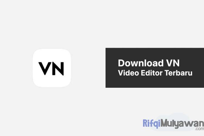 Gambar Cover Download VlogNow VN Video Editor MOD APK Versi Terbaru Pro Version Ads Free Tanpa Iklan Gratis Untuk Android Gambar Cover Download VlogNow VN Video Editor MOD APK Versi Terbaru Pro Version Ads Free Tanpa Iklan Gratis Untuk Android