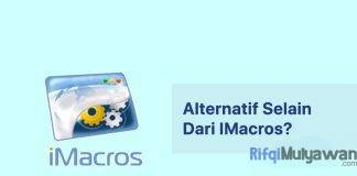 Gambar Dari Apa Alternatif IMacros Terbaik Gratis Untuk Otomasi Proses Scraping Dan Testing Atau Pengujian Di Web