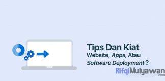 Gambar Dari Apa Saja Kiat Kiat Tips Cara Agar Website Apps Dan Software Deployment Di Organisasi Bisnis Atau Perusahaan Anda Berhasil Dengan Baik Beserta Checklist Nya
