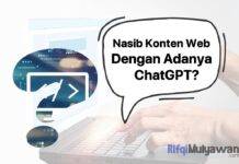 Gambar Dari Bagaimana Nasib Konten Web Dengan Adanya ChatGPT Apa Itu Konten Web Seperti Apa Cara Kerja ChatGPT Dalam Membuat Konten Dan Dampaknya Untuk Blogger Dan Penulis Konten
