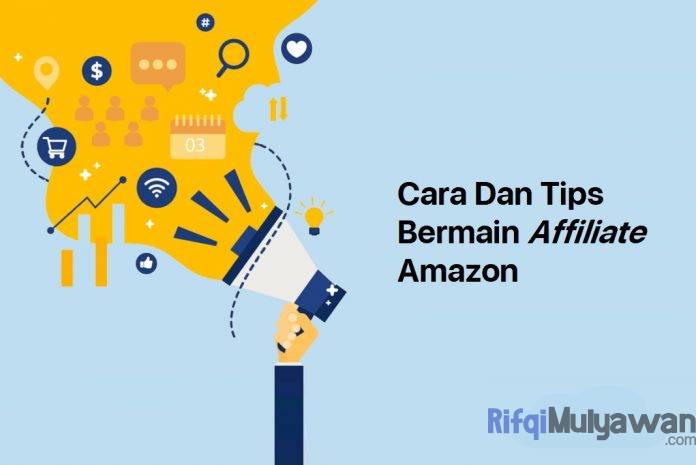 Gambar Dari Cara Dan Tips Bermain Affiliate Amazon Untuk Pemula Gambar Dari Cara Dan Tips Bermain Affiliate Amazon Untuk Pemula