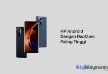 Gambar Dari HP Android Terbaik Dengan Skor Atau Nilai DxoMark Paling Tinggi