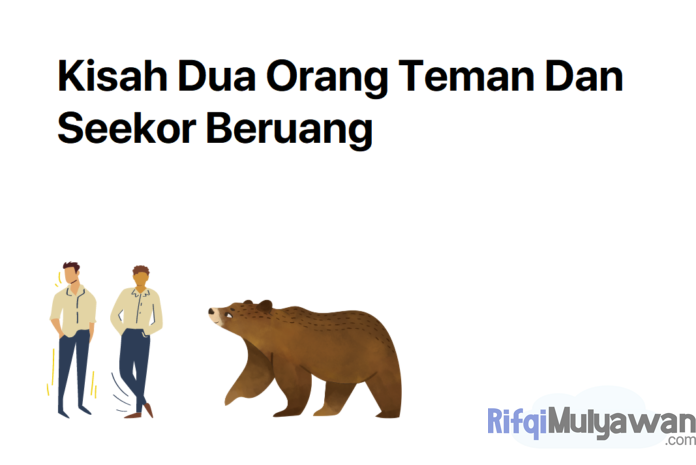 Gambar Dari Kisah Dua Orang Teman Kawanan Dan Seekor Beruang Cerita Motivasi Dan Inspirasi Tentang Persahabatan Gambar Dari Kisah Dua Orang Teman Kawanan Dan Seekor Beruang Cerita Motivasi Dan Inspirasi Tentang Persahabatan