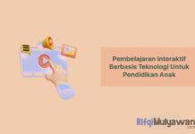Pembelajaran Interaktif: Meningkatkan Keterlibatan dan Memacu Potensi Anak Melalui Teknologi! Gambar Dari Pembelajaran Interaktif Interactive Learning Pengertian Menurut Ahli Macam Contoh Dan Bagaimana Pembelajaran Berbasis Teknologi Dapat Meningkatkan Keterlibatan Serta Potensi Mereka