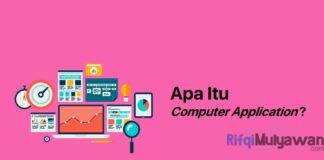 Gambar Dari Pengertian Computer Application Apa Itu Aplikasi Penerapan Komputer Dan Computer Application Design Tujuan Jenis Macam Dan Contoh Serta Pentingnya Dalam Bisnis