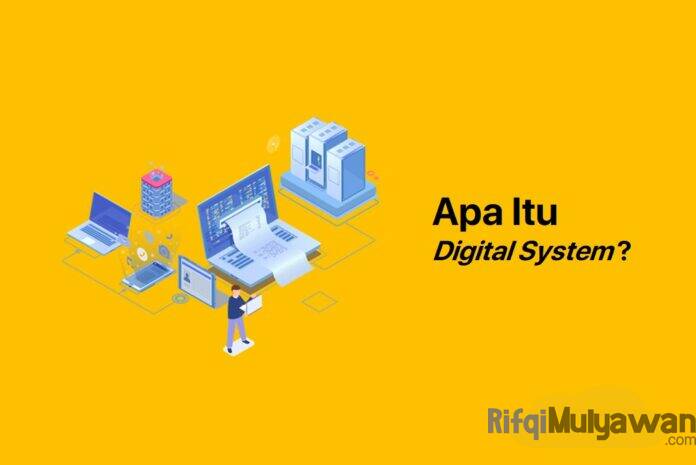 Gambar Dari Pengertian Digital System Apa Itu Sistem Digital Tujuan Dan Fungsi Macam Karakteristik Manfaat Contoh Serta Perbedaannya Dengan Analog System Gambar Dari Pengertian Digital System Apa Itu Sistem Digital Tujuan Dan Fungsi Macam Karakteristik Manfaat Contoh Serta Perbedaannya Dengan Analog System