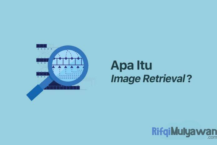 Gambar Dari Pengertian Image Retrieval Apa Itu Pengambilan Gambar System Dan Content Based Image Retrieval Jenis Macam Metode Task Masalah Contoh Penerapan Atau Implementasinya Serta Penelitian Terkaitnya Gambar Dari Pengertian Image Retrieval Apa Itu Pengambilan Gambar System Dan Content Based Image Retrieval Jenis Macam Metode Task Masalah Contoh Penerapan Atau Implementasinya Serta Penelitian Terkaitnya