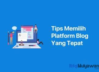 Gambar Dari Tips Memilih Platform Blog Yang Tepat Dan Terbaik Serta Apa Saja Faktor Faktor Penting Yang Perlu Diperhatikan Dalam Memilihnya Untuk Memulai Blogging