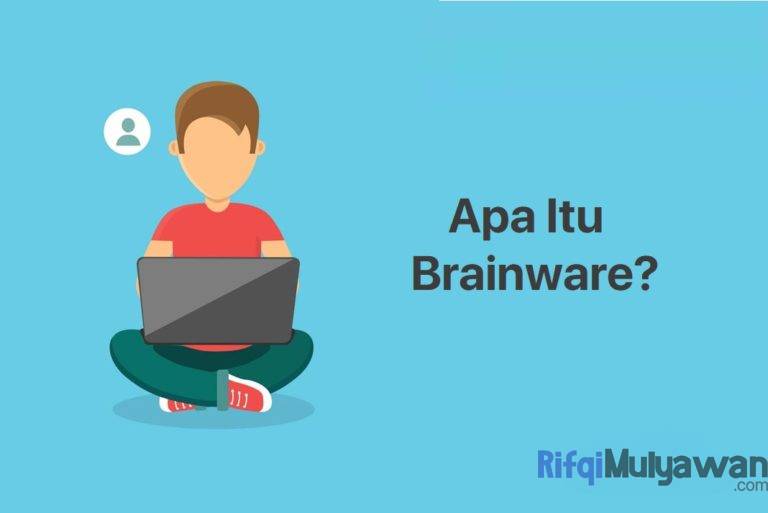 Pengertian Brainware: Fungsi, Jenis, Komponen, Peran dan Contohnya!