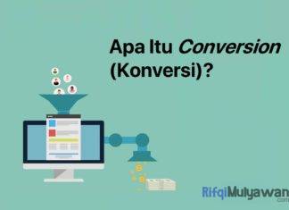 Gambar Pengertian Conversion Apa Itu Konversi Dasar Dasar Contoh Dan Cara Mengetahuinya Serta Kenapa Itu Penting Dalam Dunia Digital Marketing