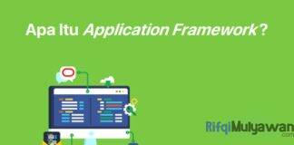 Gambar Pengertian Application Apa Itu Aplikasi Dan Software Framework Tujuan Jenis Manfaat Peran Contoh Serta Perbedaannya Dengan Content Management System Atau CMS