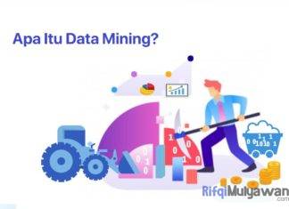 Gambar Pengertian Data Mining Apa Itu Penambangan Atau Penggalian Data Menurut Para Ahli Sejarah Fungsi Jenis Proses Dan Apa Saja Tahap Tahapnya