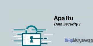Gambar Pengertian Data Security Apa Itu Keamanan Digital Dan Physical Security Data Tujuan Fungsi Manfaat Jenis Dan Macam Contoh Serta Kenapa Itu Penting