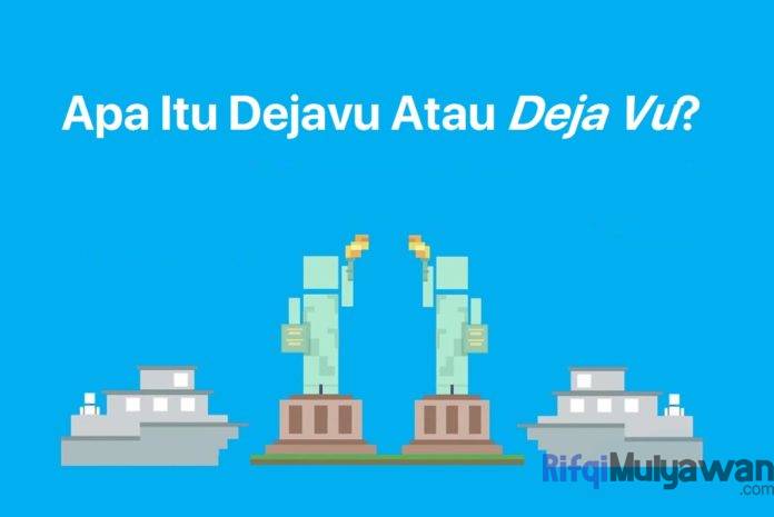 Gambar Pengertian Dejavu Apa Itu Menurut Para Ahli Macam Macam Jenis Dan Penyebabnya Gambar Pengertian Dejavu Apa Itu Menurut Para Ahli Macam Macam Jenis Dan Penyebabnya