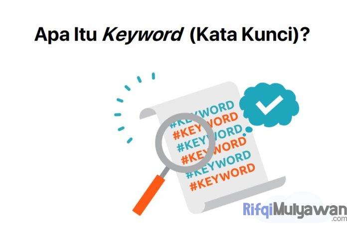 Gambar Pengertian Keyword Apa itu SEO Keywords Dan Kata Kunci Jenis Penggunaan Dan Bagaimana Cara Menggunakan Memilih Menemukannya Serta Kenapa Itu Penting Gambar Pengertian Keyword Apa itu SEO Keywords Dan Kata Kunci Jenis Penggunaan Dan Bagaimana Cara Menggunakan Memilih Menemukannya Serta Kenapa Itu Penting