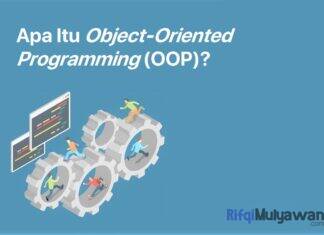 Gambar Pengertian OOP Apa Itu Object Oriented Programming Cara Kerja Manfaat Dan Keuntungan Fitur Prinsip Dasar Contoh Serta Perbedaannya Dengan Procedural