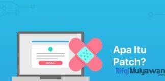 Gambar Pengertian Patch Apa Itu File Patch Unofficial Patches Fungsi Cara Kerja Jenis Dan Cara Menggunakannya