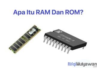 Gambar Pengertian RAM Dan ROM Fungsi Cara Kerja Jenis Dan Perbedaannya Sebagai Perangkat Memori Komputer