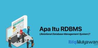 Gambar Pengertian RDBMS Apa Itu Relational Database Management System Tujuan Dan Fungsi Cara Kerja Manfaat Fitur Contoh Daftar Jenis Dan Macam Aplikasi Serta Perbedaannya Dengan DBMS