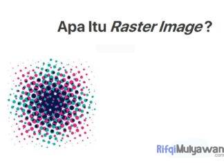 Gambar Pengertian Raster Image Apa Itu Gambar Atau Raster Graphics Format Pengukuran Resolusi Cara Edit Dan Perbedaannya Dengan Vector Image Atau Gambar Vektor