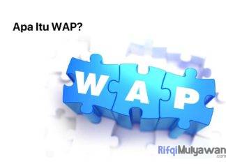 Gambar Pengertian WAP Apa Itu Wireless Application Protocol Fungsi Komponen Dan Bagian Utama WAP Kelebihan Kekurangannya Serta Perbedaannya Dengan WEB