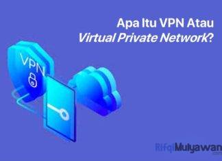 Gambar Penjelasan Pengertian VPN Apa Itu Virtual Private Network Sejarah Tujuan Fungsi Cara Kerja Manfaat Serta Kelebihan Dan Kekurangannya