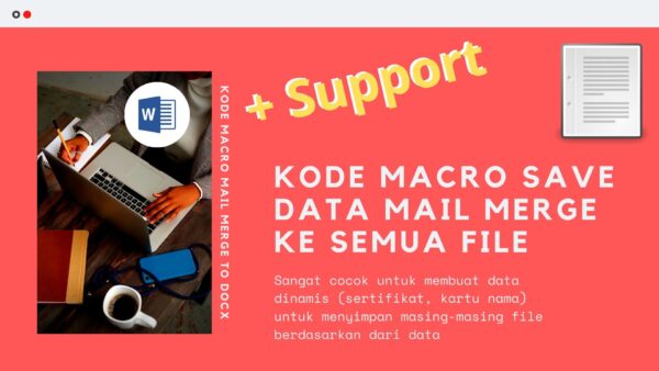 Gambar Produk Kode Macro Makro Microsoft Word Untuk Save Data Mail Merge Ke Semua Bentuk Format File Secara Otomatis Plus Layanan Support Gambar Produk Kode Macro Makro Microsoft Word Untuk Save Data Mail Merge Ke Semua Bentuk Format File Secara Otomatis Plus Layanan Support