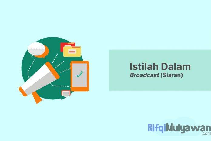 Ilustrasi Gambar Apa Saja Jenis Dan Macam Istilah Dalam Broadcast Atau Siaran Akronim Jargon Atau Terminologi Yang Harus Diketahui Ilustrasi Gambar Apa Saja Jenis Dan Macam Istilah Dalam Broadcast Atau Siaran Akronim Jargon Atau Terminologi Yang Harus Diketahui
