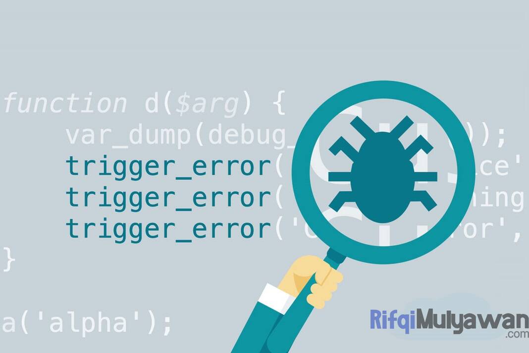 Debugging Adalah: Pengertian, Proses, Jenis, Strategi, Manfaat, Caranya!