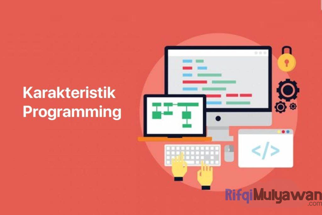 Ilustrasi Gambar Karakteristik Programming Dalam Membahas Pengertiannya