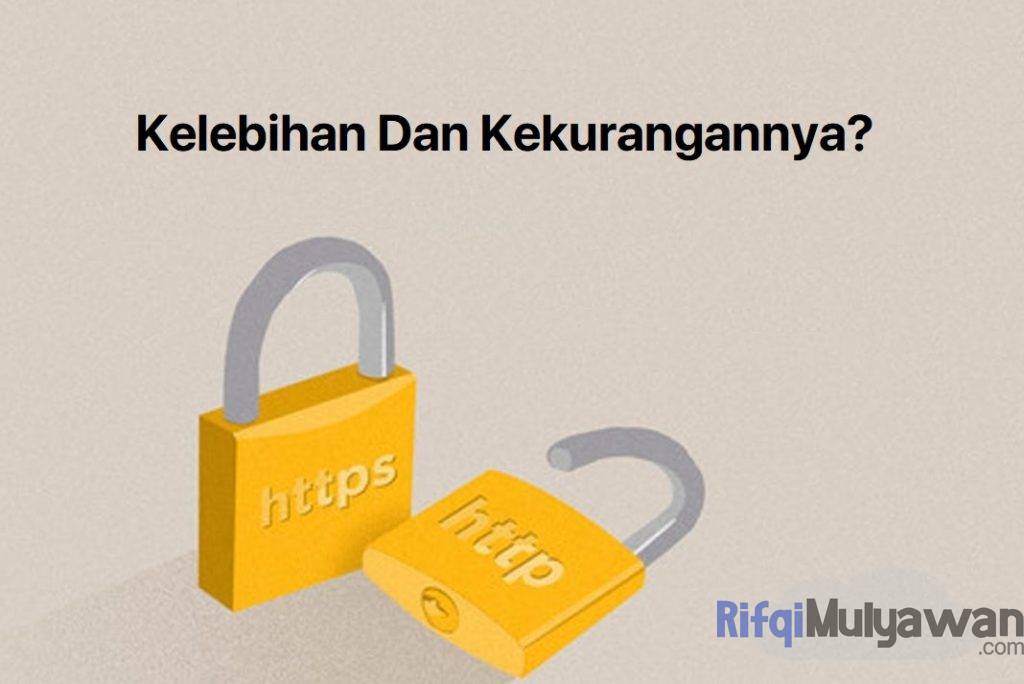 Ilustrasi Gambar Kelebihan Dan Kekurangan Dari Protocol Atau Protokol HTTP Dan HTTPS