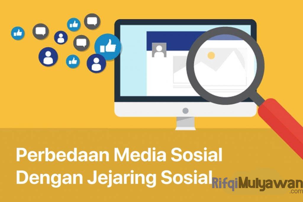 Ilustrasi Gambar Perbedaan Media Sosial Dengan Dan Jejaring Sosial Dalam Membahas Pengertiannya