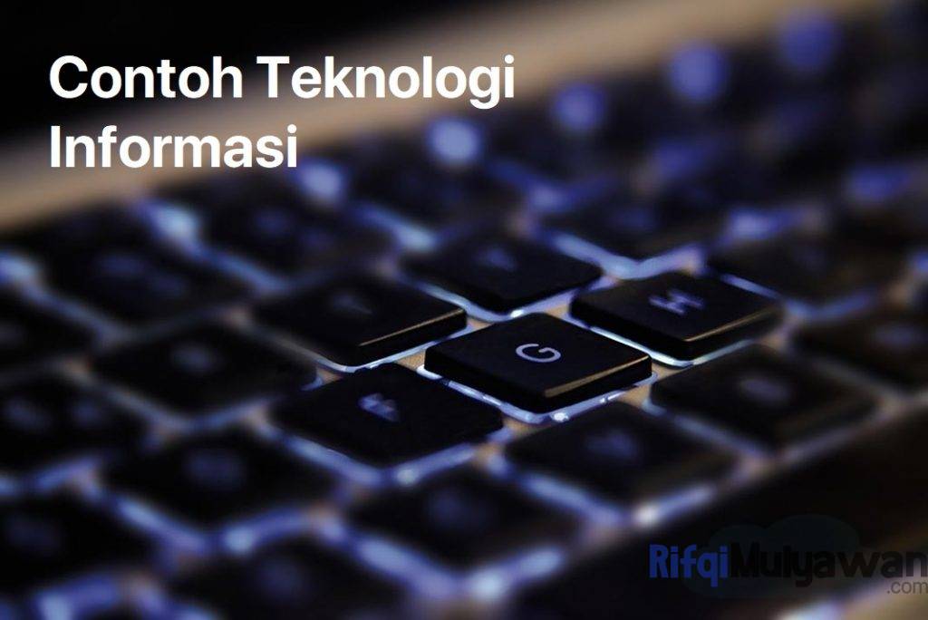 Ilustrasi Gambar Contoh Information Technology Dalam Membahas Penjelasannya