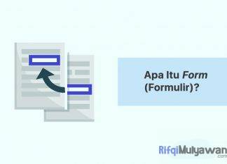 Pengertian Form Apa Itu Form Document HTML Database Dan Digital Formulir Manfaat Cara Kerja Contoh Serta Apa Perbedaan Formulir Cetak Dengan Web