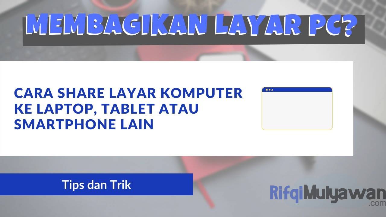 maxresdefault 5 berbagi layar laptop